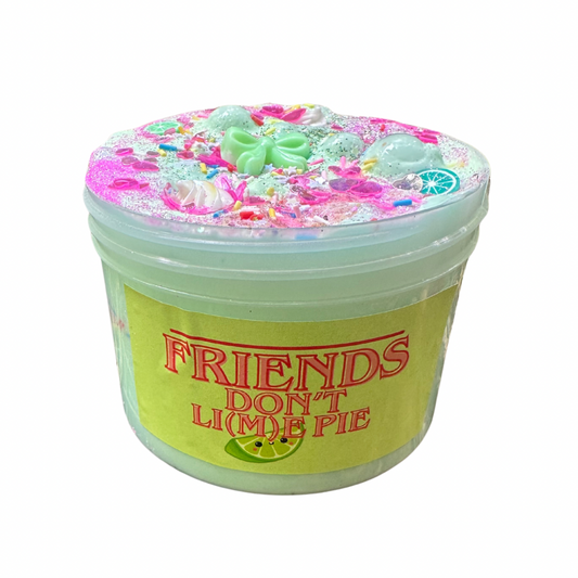 Friends Don’t Li(m)e Pie Slime